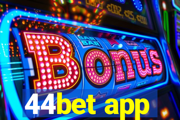 44bet app